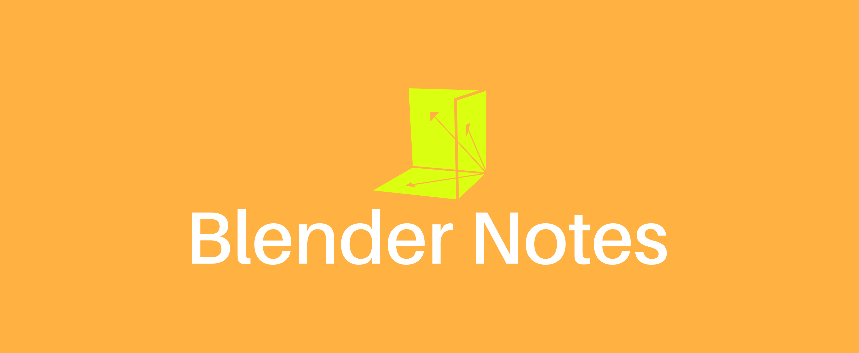 Blender Notes